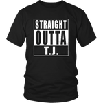 Straight Outta T.J.