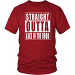 Straight Outta Lake in the Hood