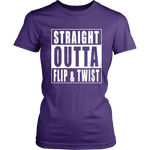 Straight Outta Flip & Twist