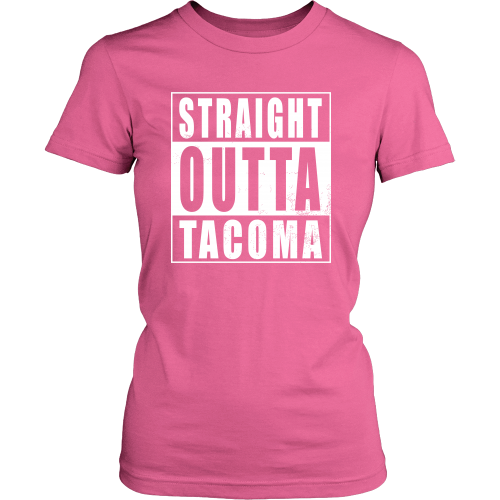 Straight Outta Tacoma 1