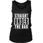 Straight Under The Bar Tank