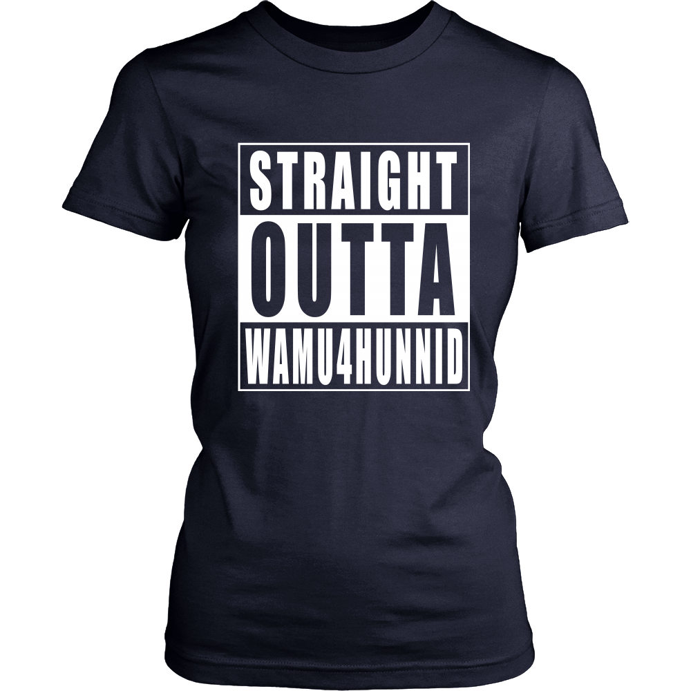 Straight Outta Wamu4Hunnid