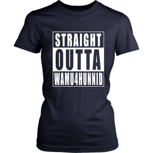 Straight Outta Wamu4Hunnid