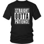 Straight Outta Patience
