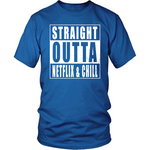 Straight Outta Netflix & Chill