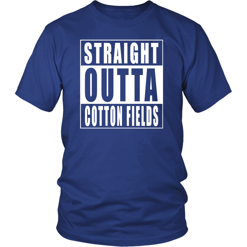 Straight Outta Cotton Fields