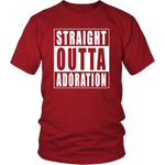 Straight Outta Adoration