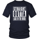 Straight Outta Lake in the Hood
