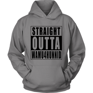Straight Outta Wamu4Hunnid
