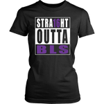Straight Outta BLS