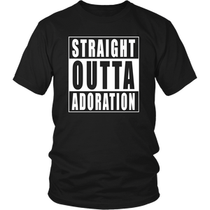 Straight Outta Adoration