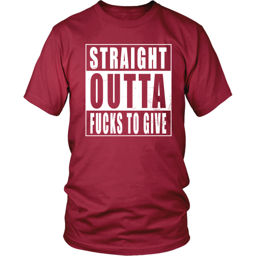 Straight Outta Fucks To Give