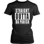 Straight Outta Da Parish