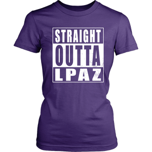 Straight Outta Lpaz