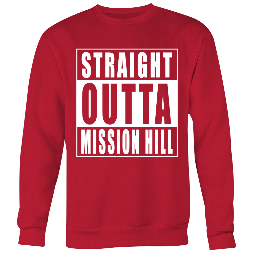 Straight Outta Mission Hill