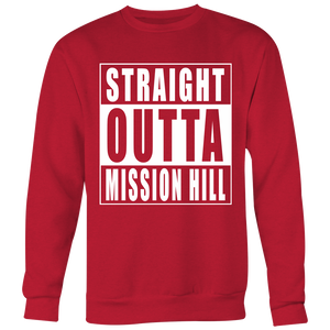 Straight Outta Mission Hill